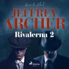 Rivalerna 2 af Jeffrey Archer