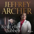 Kvitt eller dubbelt af Jeffrey Archer