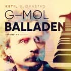 G-Mol Balladen af Ketil Bjørnstad
