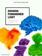 Demens forandrer livet. En håndbog til yngre familier, der skal leve livet med en demenssygdom af Steen Kabel og Ulla Thomsen