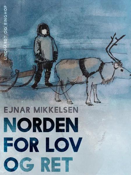 Norden for lov og ret af Ejnar Mikkelsen