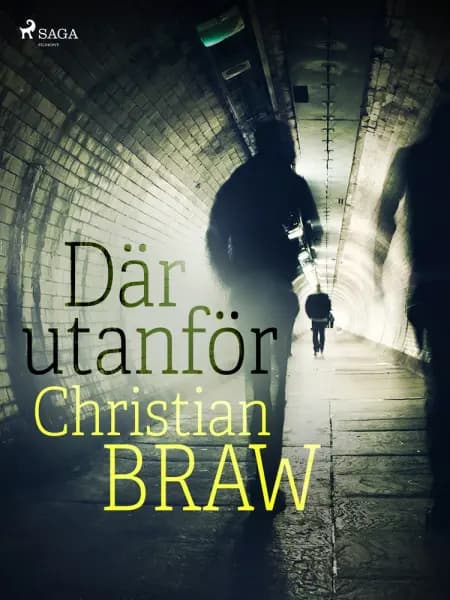 Där utanför af Christian Braw