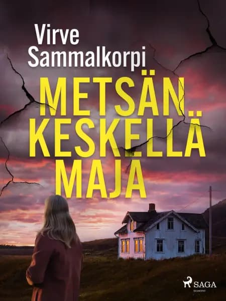 Metsän keskellä maja af Virve Sammalkorpi