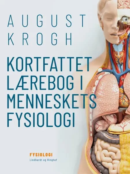 Kortfattet lærebog i menneskets fysiologi af August Krogh