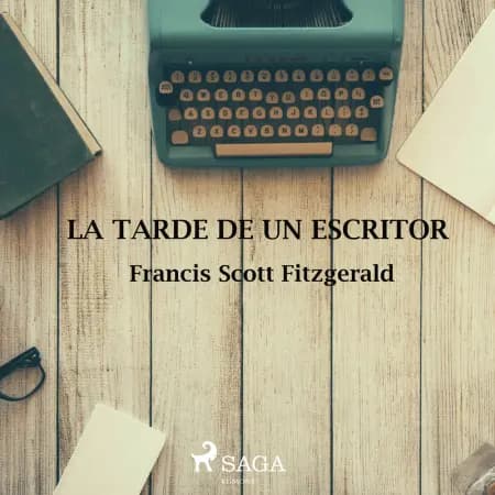 La tarde de un escritor af F. Scott. Fitzgerald