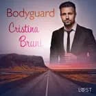 Bodyguard - Breve racconto erotico af Cristina Bruni