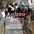 Iconoclastic Memories of the Civil War af Ambrose Bierce