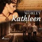 Kathleen af Christopher Morley