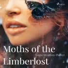 Moths of the Limberlost af Gene Stratton-Porter