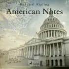 American Notes af Rudyard Kipling