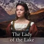 The Lady of the Lake af Walter Scott