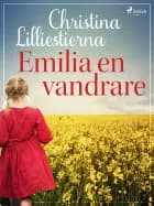 Emilia - en vandrare af Christina Lilliestierna