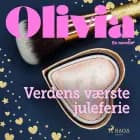 Olivia - Verdens værste juleferie