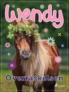 Wendy – Overraskelsen af Sally Dirchsen