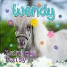 Wendy – Lulu og Daisy af Diverse