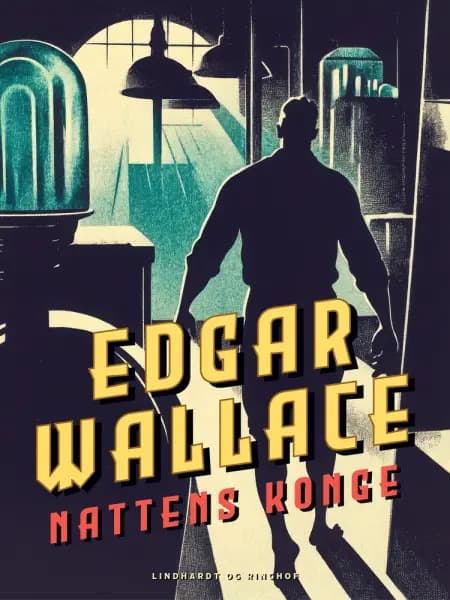 Nattens Konge af Edgar Wallace