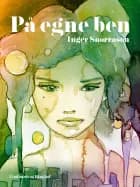 På egne ben af Inger Snorrason