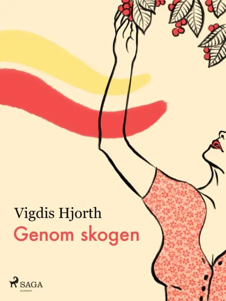 Genom skogen af Vigdis Hjorth