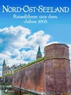 Nord-Ost-Seeland - Reiseführer af F. Carstensen