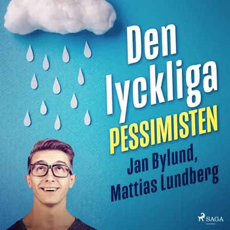 Den lyckliga pessimisten af Jan Bylund