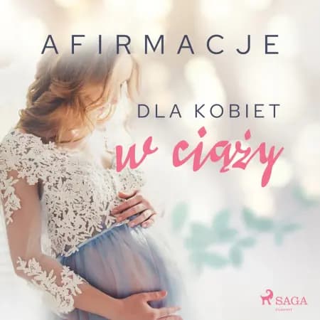 Afirmacje dla kobiet w ciąży af Maxx-audio