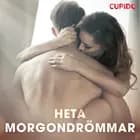 Heta morgondrömmar af Cupido