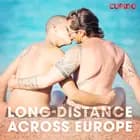 Long-distance across Europe af Cupido And Others