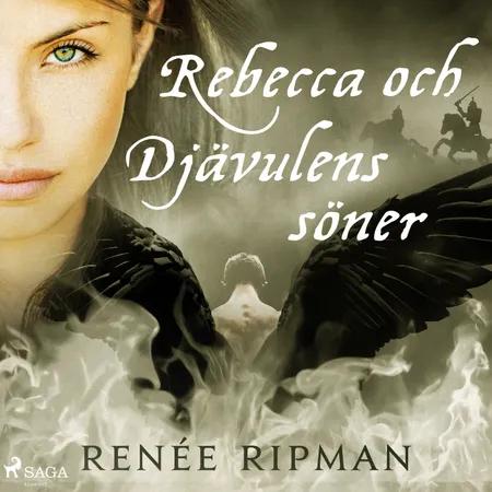 Rebecca och Djävulens söner af Renée Ripman