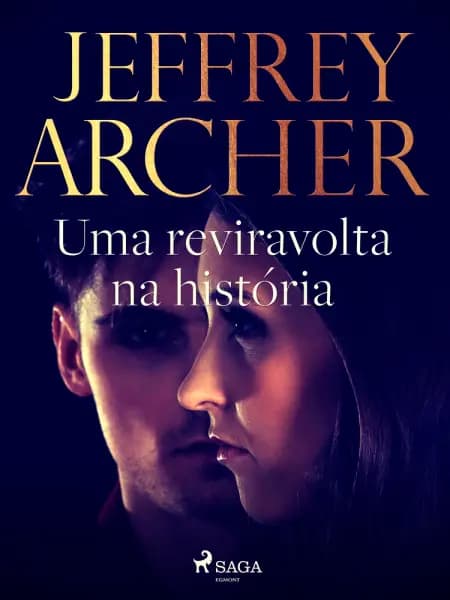Uma reviravolta na história af Jeffrey Archer