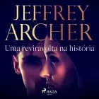 Uma reviravolta na história af Jeffrey Archer