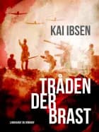 Tråden der brast af Kai Ibsen