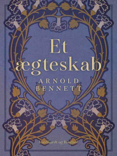 Et ægteskab af Arnold Bennett