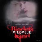 Blodets bånd 1 - Vildveje af Amanda Hocking