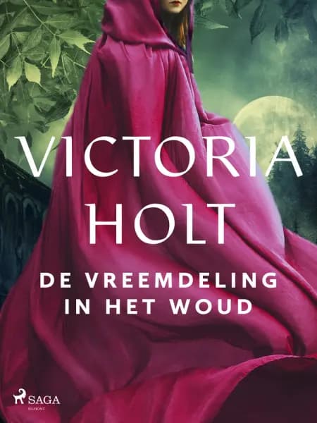 De vreemdeling in het woud af Victoria Holt