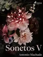 Sonetos V af Antonio Machado