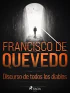 Discurso de todos los diablos af Francisco de Quevedo