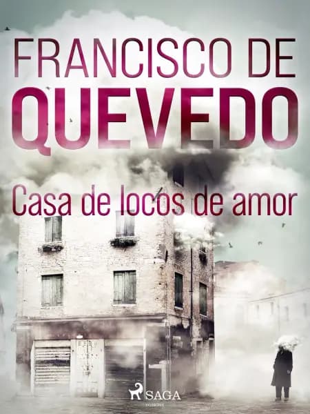 Casa de locos de amor af Francisco de Quevedo