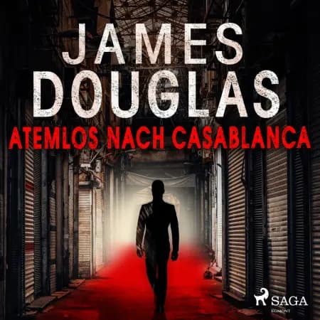 Atemlos nach Casablanca af James Douglas