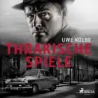 Thrakische Spiele af Uwe Kolbe