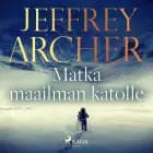 Matka maailman katolle af Jeffrey Archer