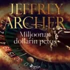Miljoonan dollarin petos af Jeffrey Archer