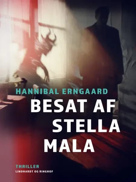 Besat af Stella Mala af Hannibal Erngaard