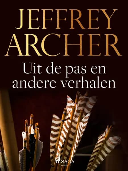 Uit de pas en andere verhalen af Jeffrey Archer