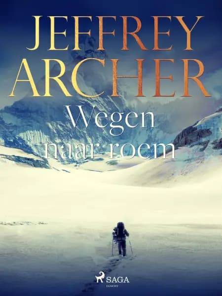 Wegen naar roem af Jeffrey Archer