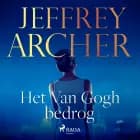 Het Van Gogh bedrog af Jeffrey Archer