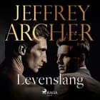 Levenslang af Jeffrey Archer