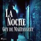 La noche af Guy de Maupassant