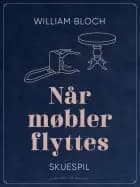 Når møbler flyttes af William Bloch