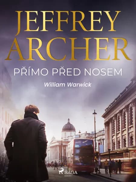 Přímo před nosem af Jeffrey Archer