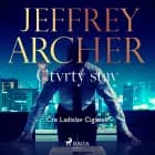 Čtvrtý stav af Jeffrey Archer